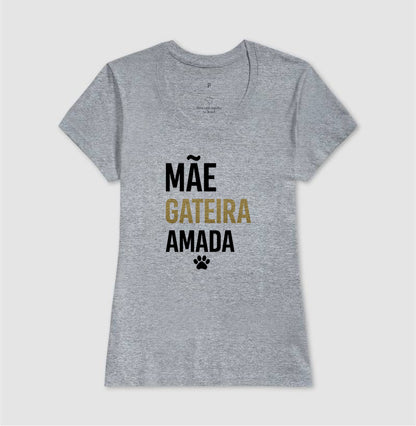 Mãe. Gateira. Amada