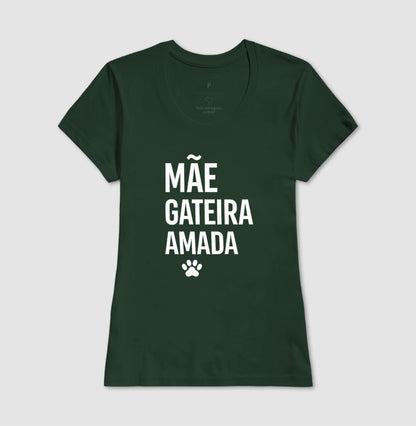 Mãe. Gateira. Amada