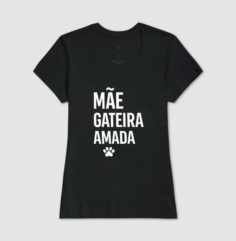 Mãe. Gateira. Amada